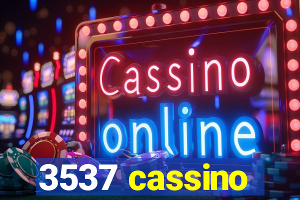 3537 cassino